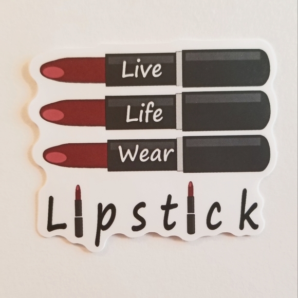 10/$10 Live Life Wear Lipstick Sticker - Picture 1 of 1